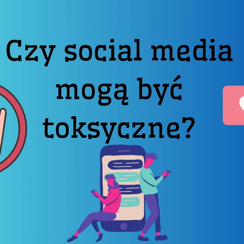 plakat czy social media mogą być toksyczne