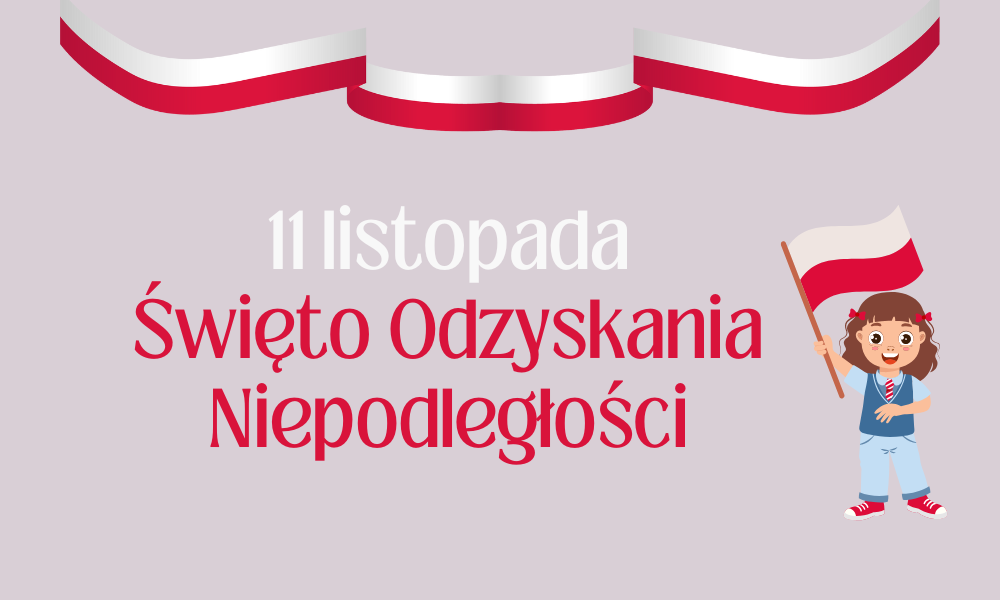 11 listopada Święto Niepodległości